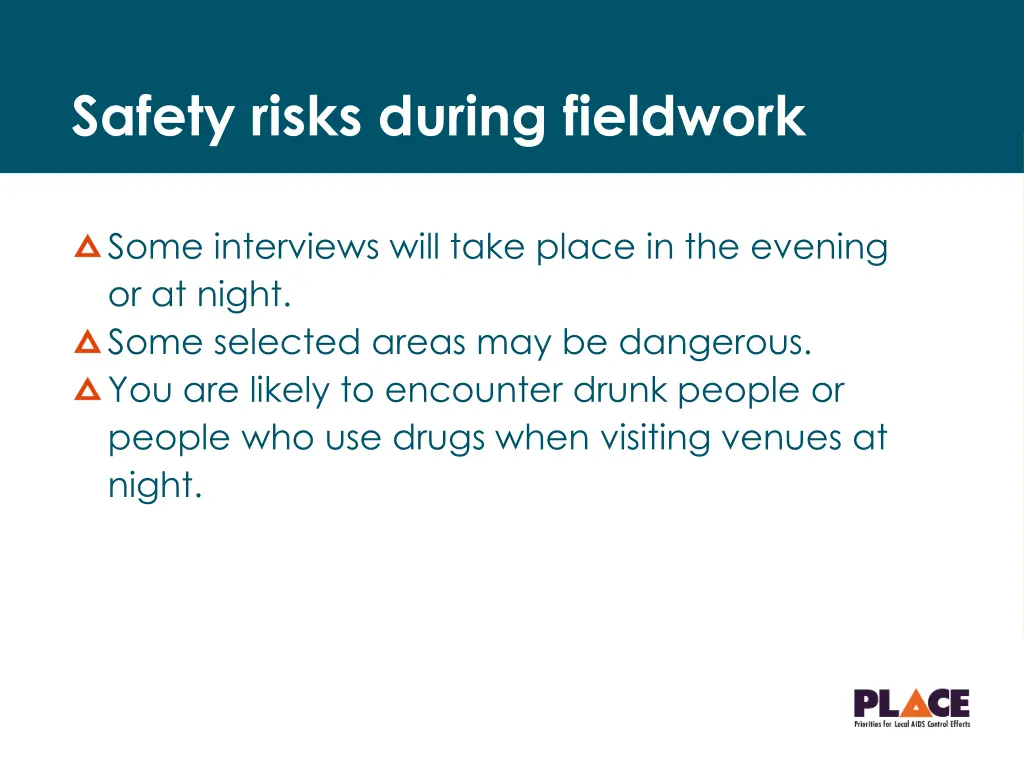 safety risks during fieldwork