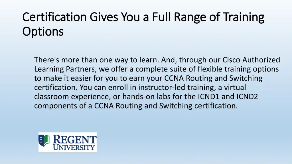 certification gives you a full range of training