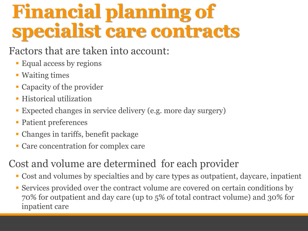 financial planning of specialist care contracts