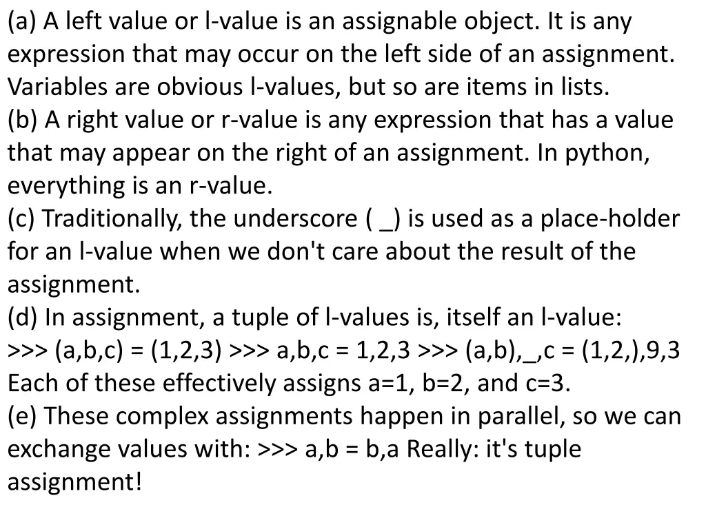 a a left value or l value is an assignable object