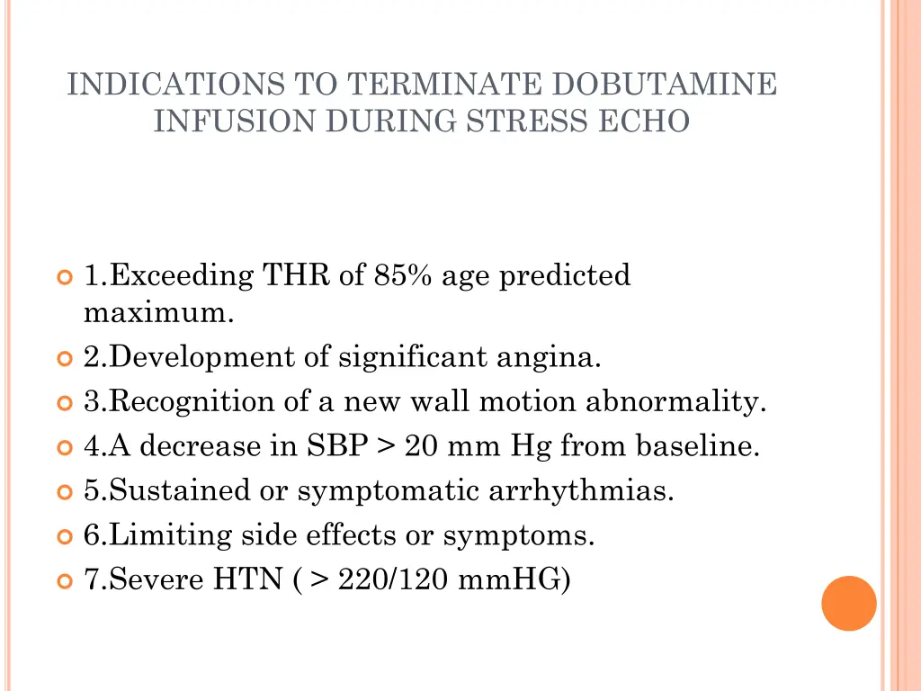 indications to terminate dobutamine infusion