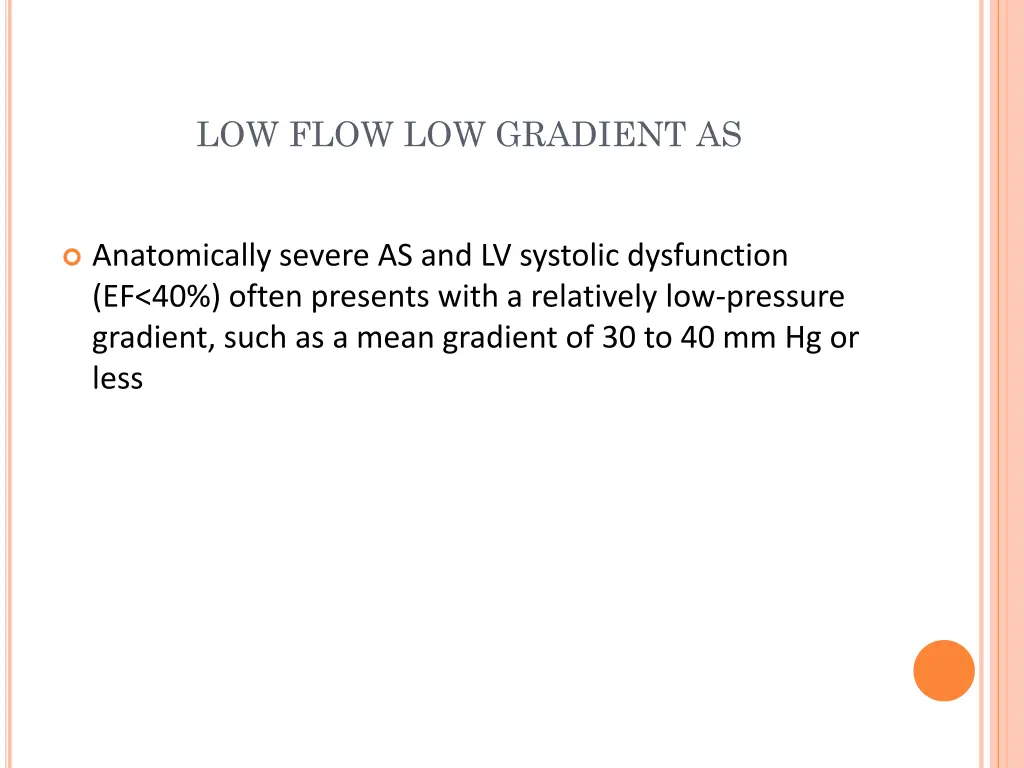 low flow low gradient as