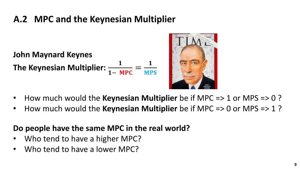 a 2 mpc and the keynesian multiplier 4