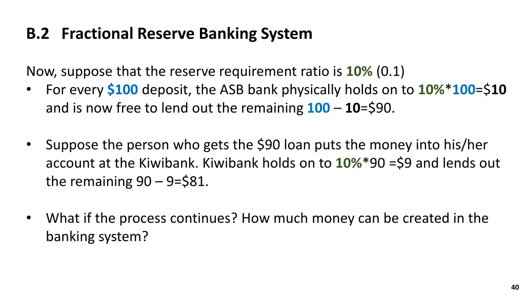 b 2 fractional reserve banking system