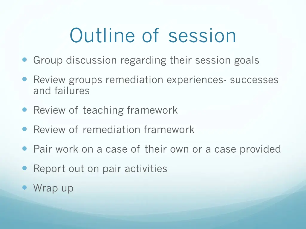 outline of session