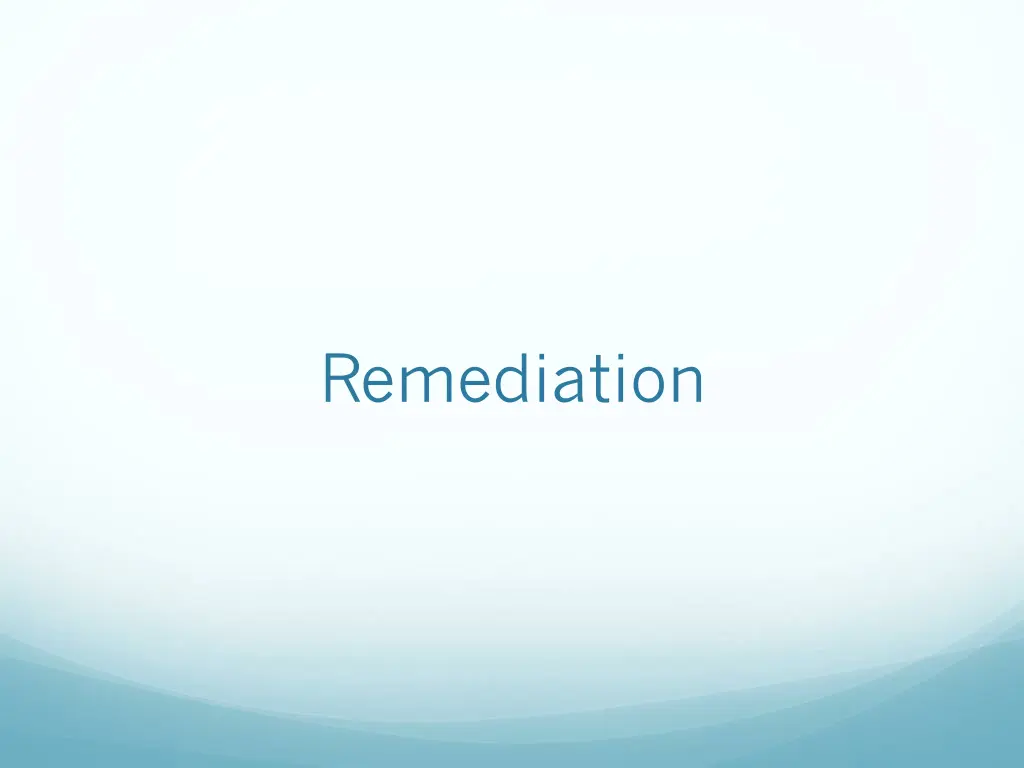 remediation