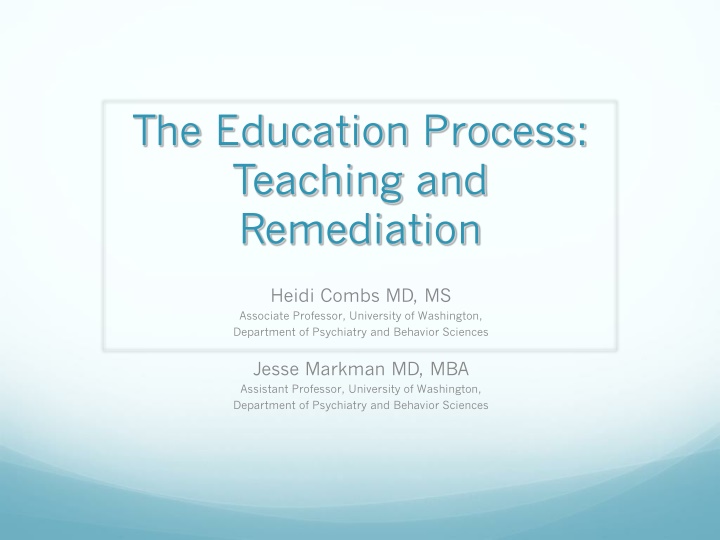 the education process teaching and remediation