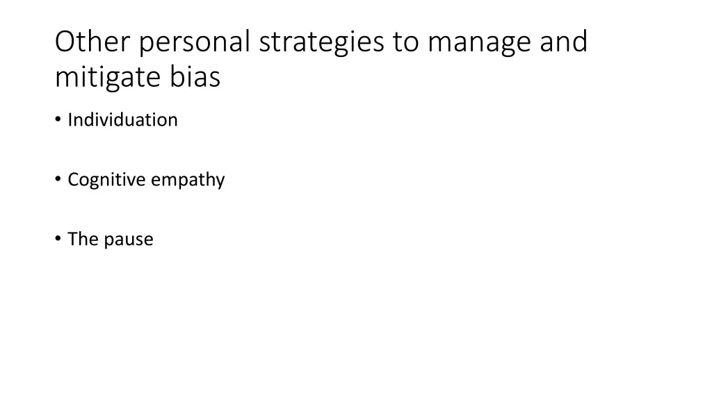 other personal strategies to manage and mitigate