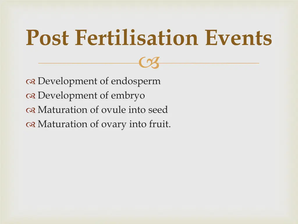 post fertilisation events