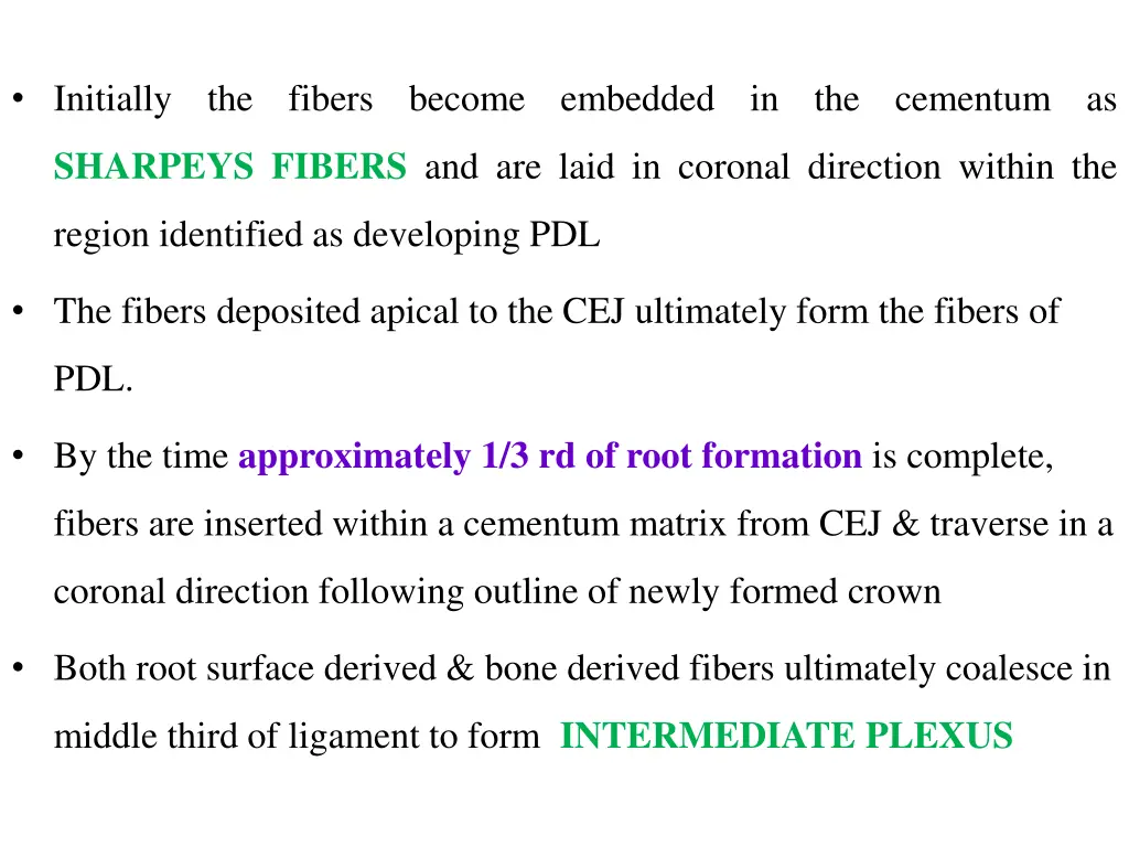 initially the fibers become embedded