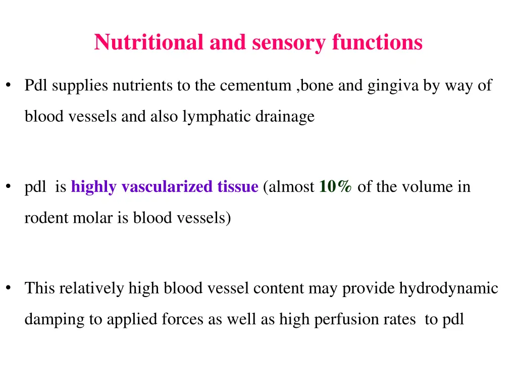 nutritional and sensory functions