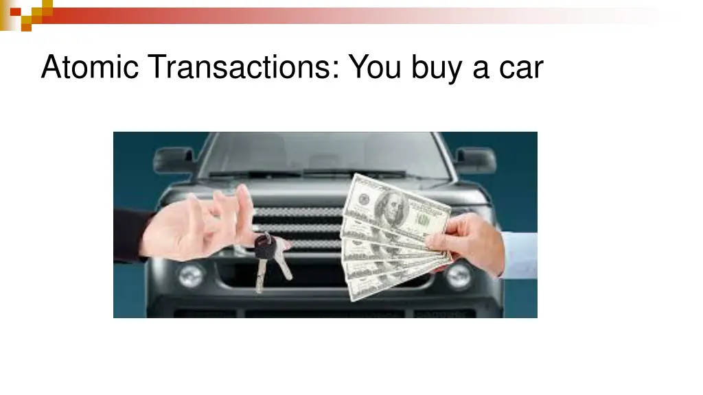 atomic transactions you buy a car