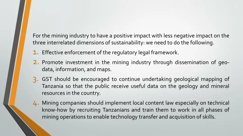 for the mining industry to have a positive impact