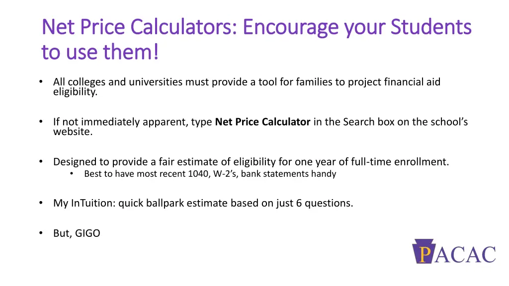 net price calculators encourage your students