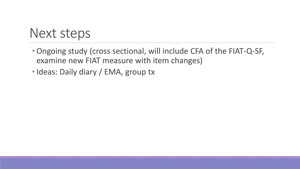 next steps ongoing study cross sectional will