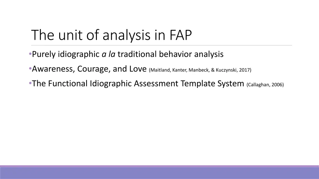 the unit of analysis in fap 2