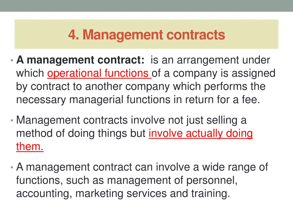 4 management contracts