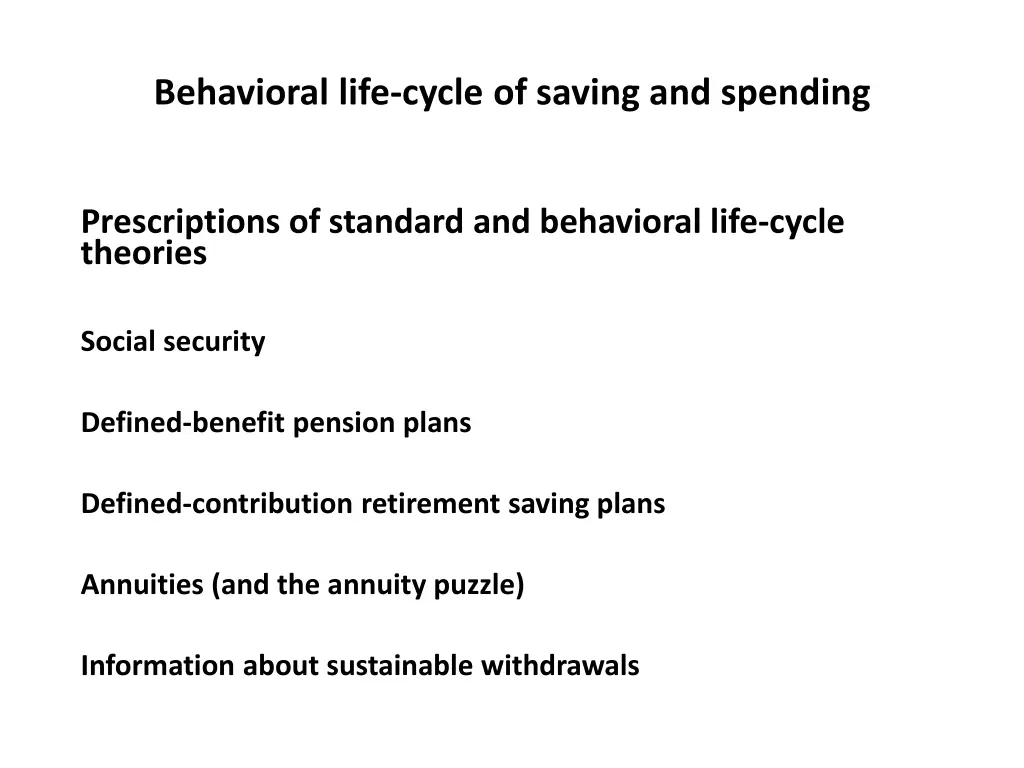 behavioral life cycle of saving and spending 13