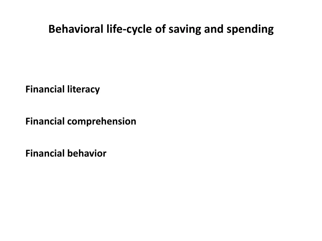 behavioral life cycle of saving and spending 14