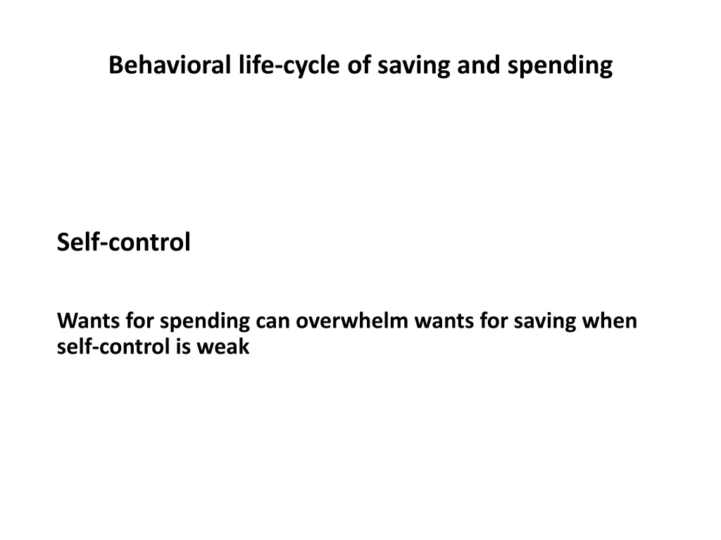 behavioral life cycle of saving and spending 8