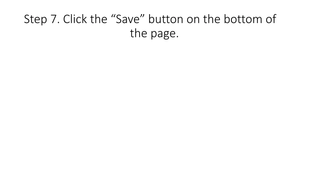 step 7 click the save button on the bottom