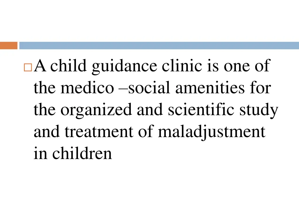 a child guidance clinic is one of the medico