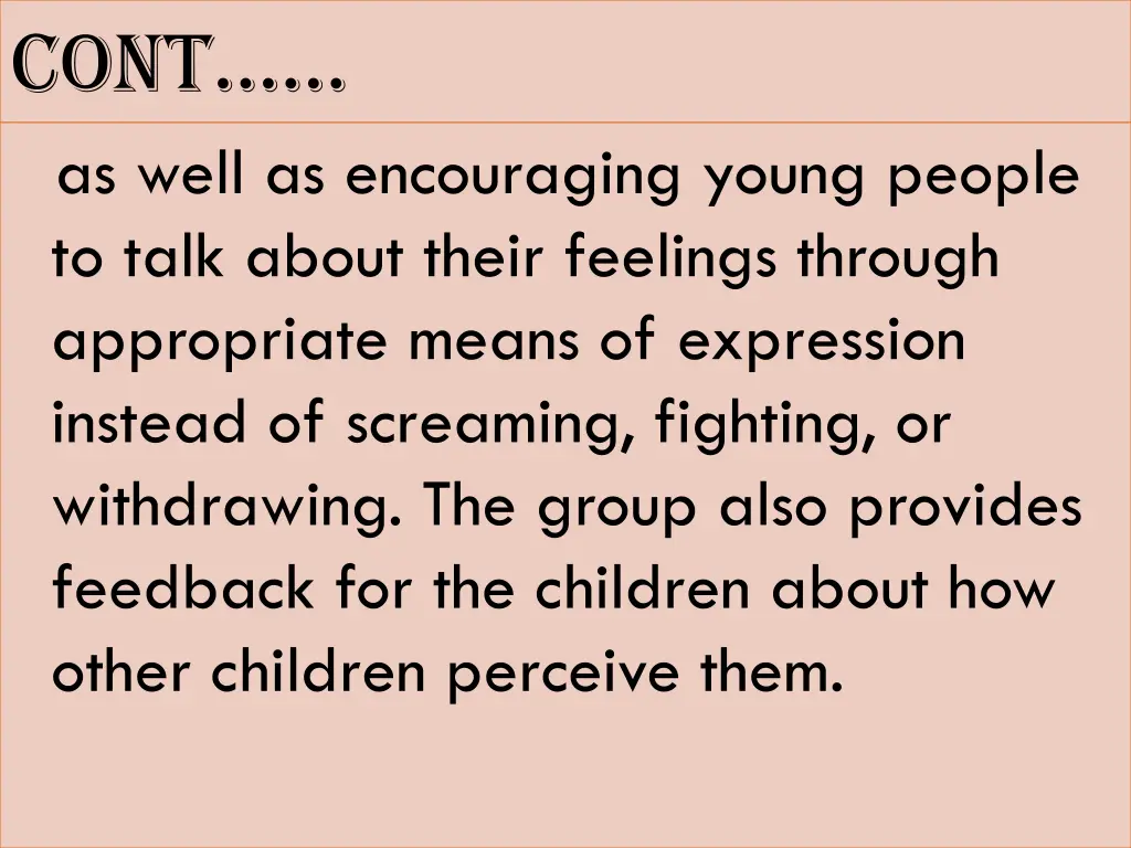 cont as well as encouraging young people to talk