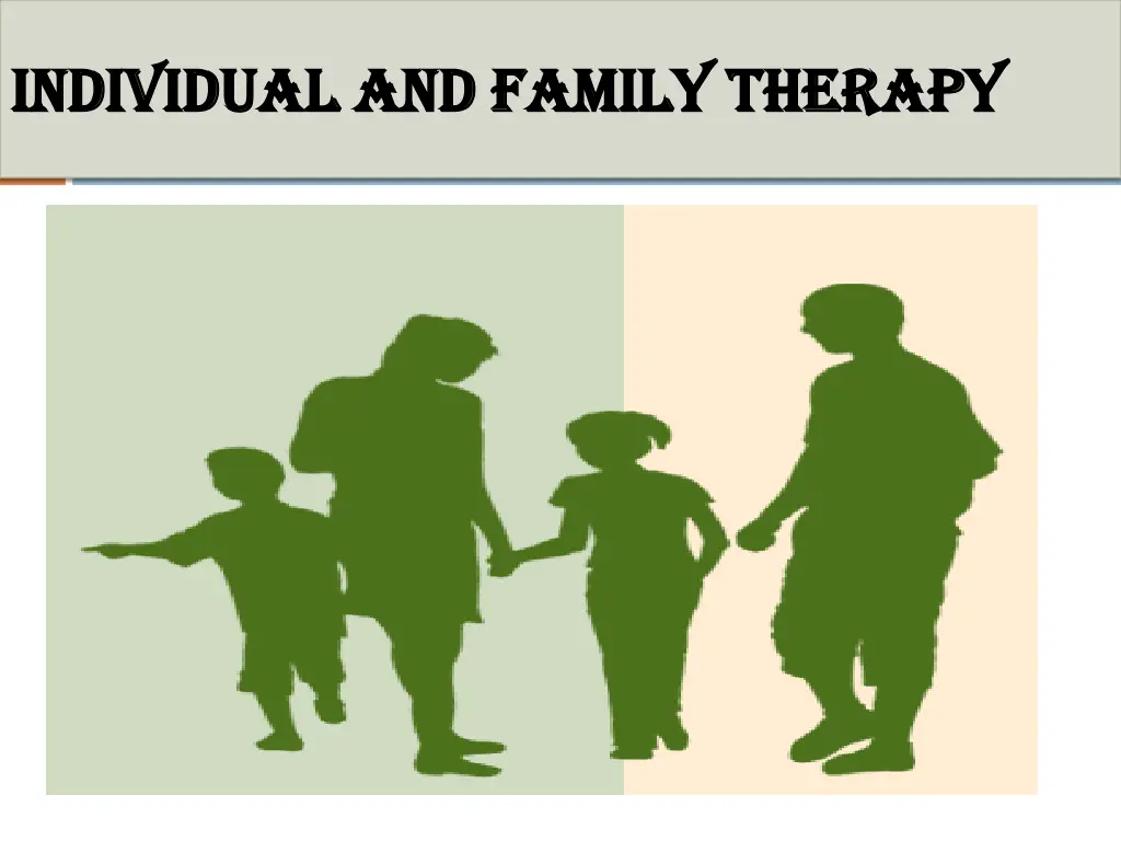 individual and family therapy individual