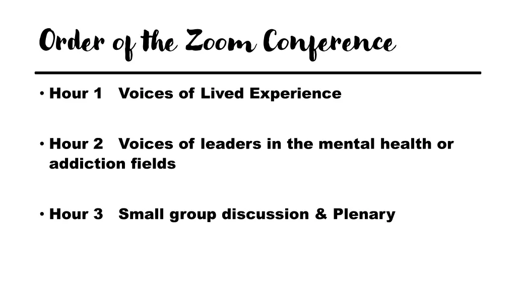 order of the zoom conference