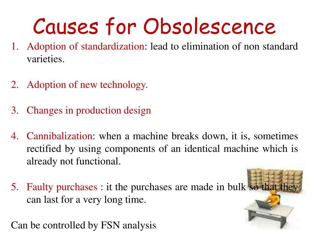 causes for obsolescence 1 adoption