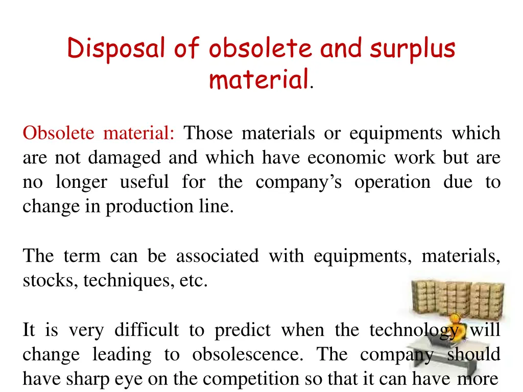 disposal of obsolete and surplus material