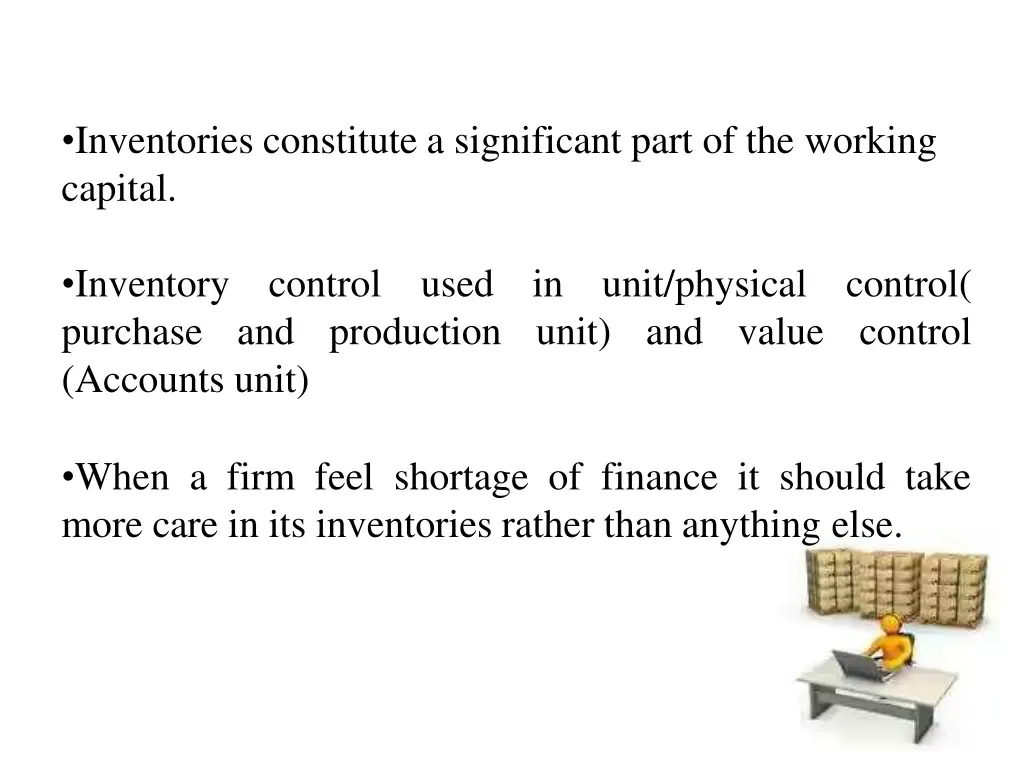 inventories constitute a significant part