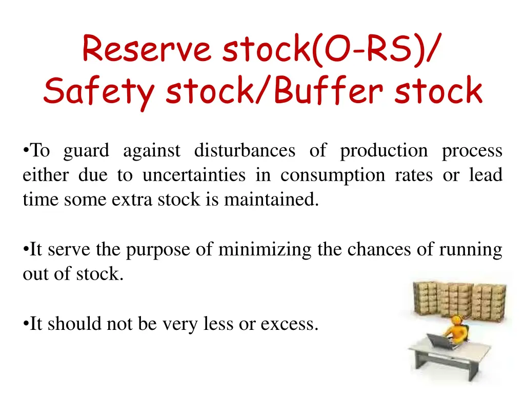 reserve stock o rs safety stock buffer stock