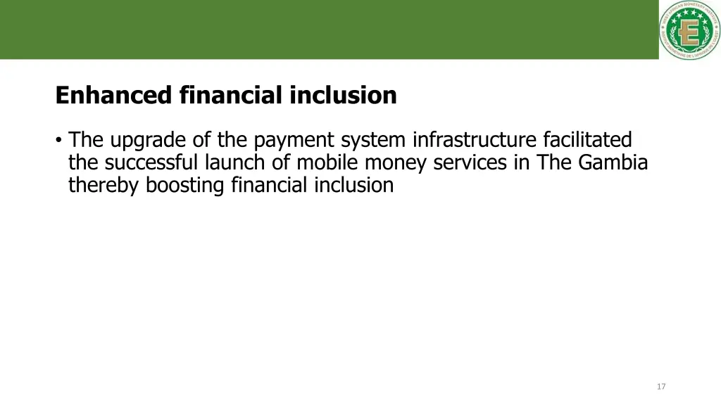 enhanced financial inclusion