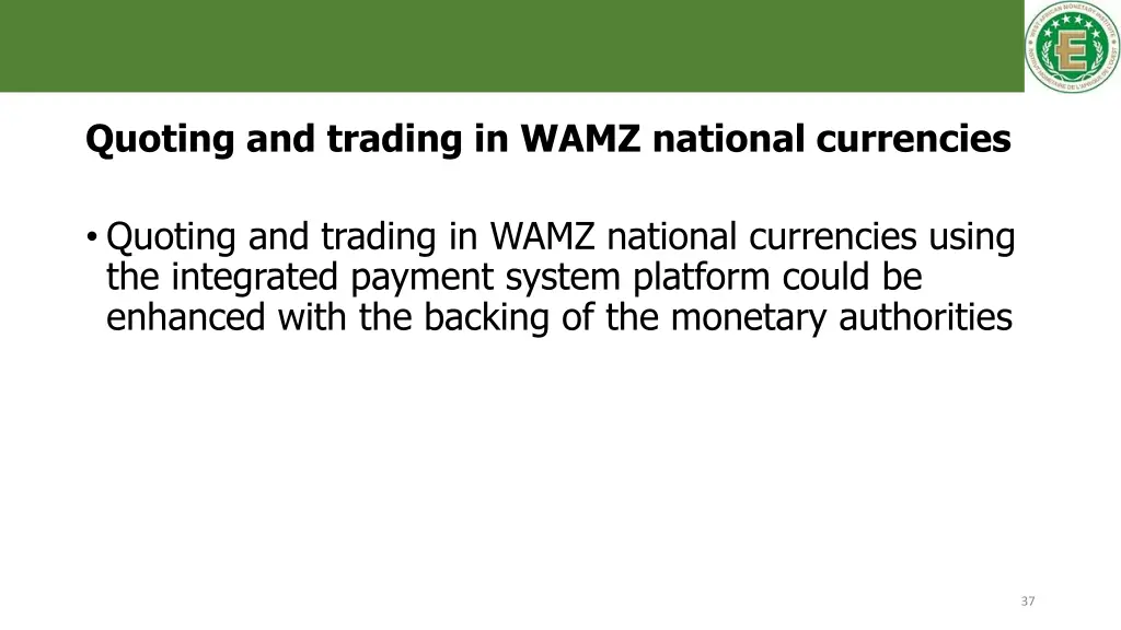 quoting and trading in wamz national currencies