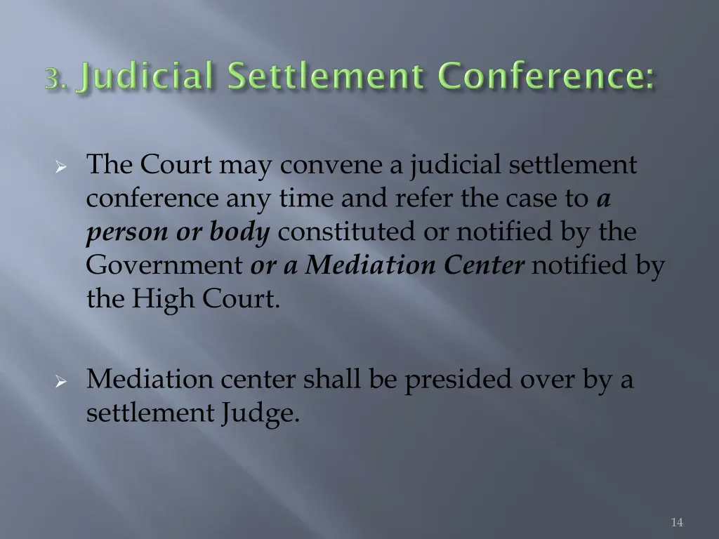 the court may convene a judicial settlement