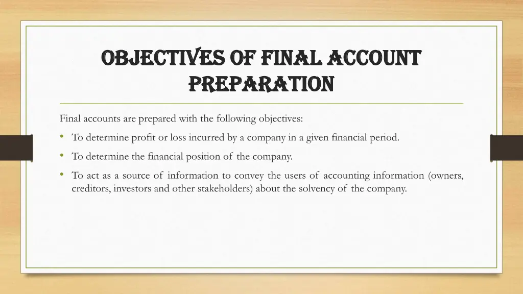 objectives of final account objectives of final