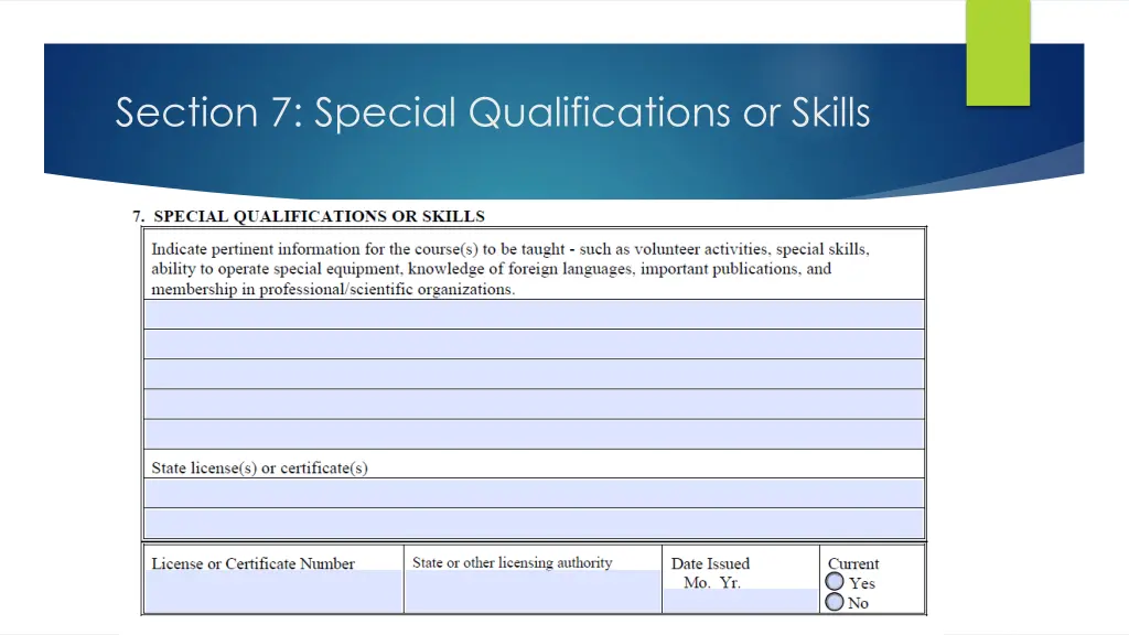 section 7 special qualifications or skills