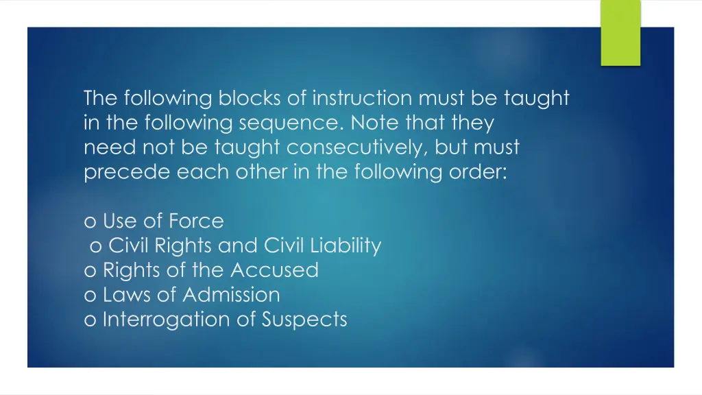 the following blocks of instruction must