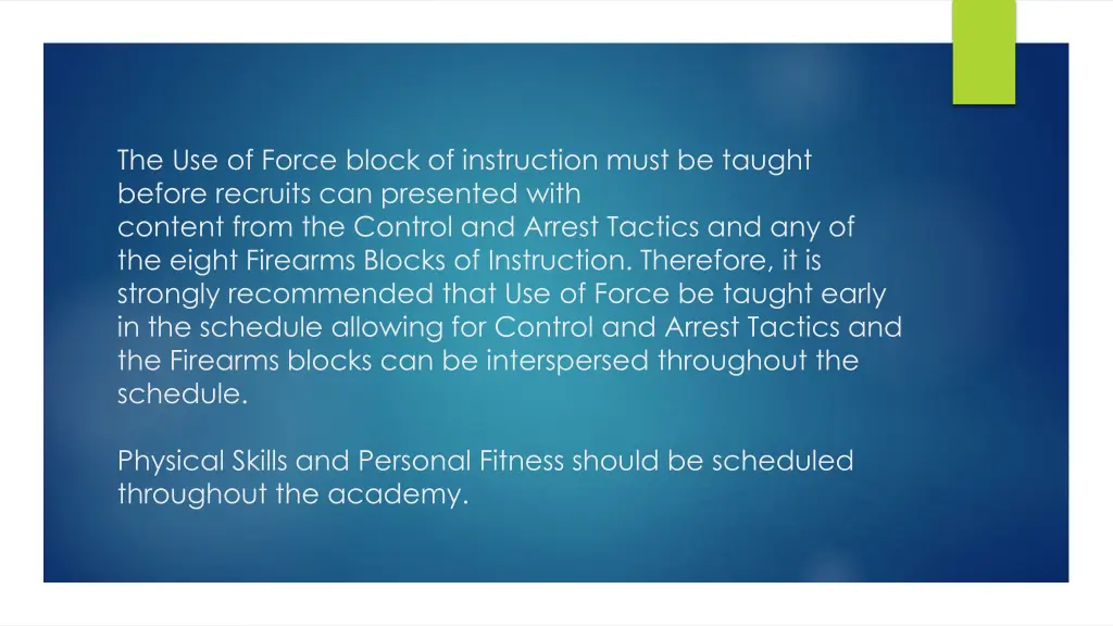 the use of force block of instruction must