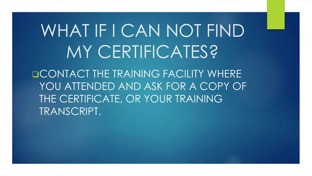 what if i can not find my certificates