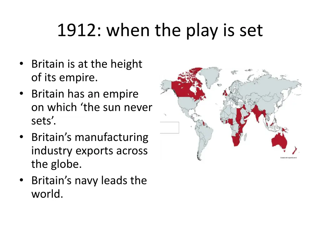 1912 when the play is set 2