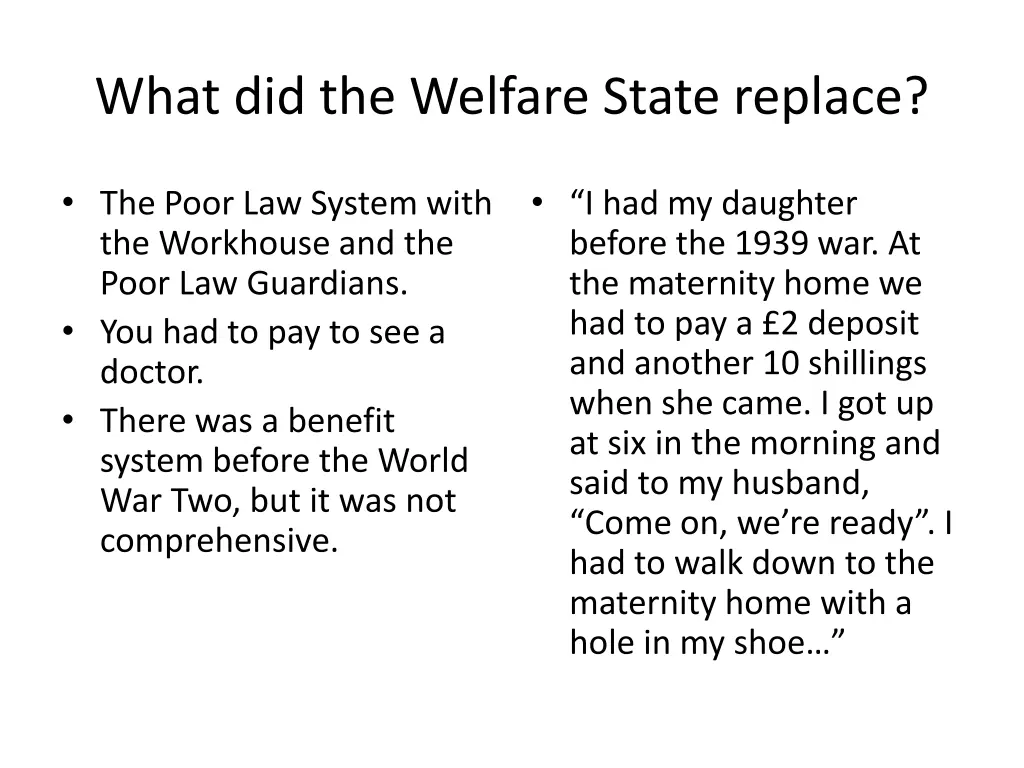 what did the welfare state replace