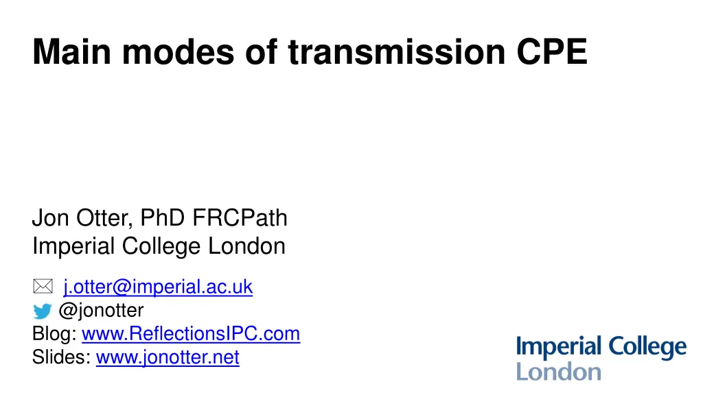 main modes of transmission cpe 1