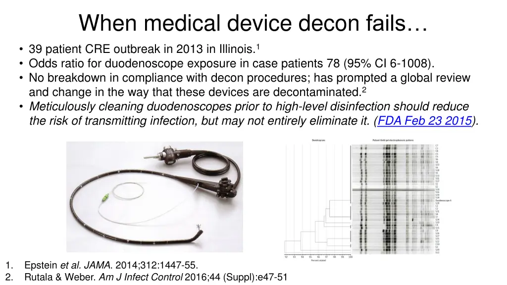 when medical device decon fails