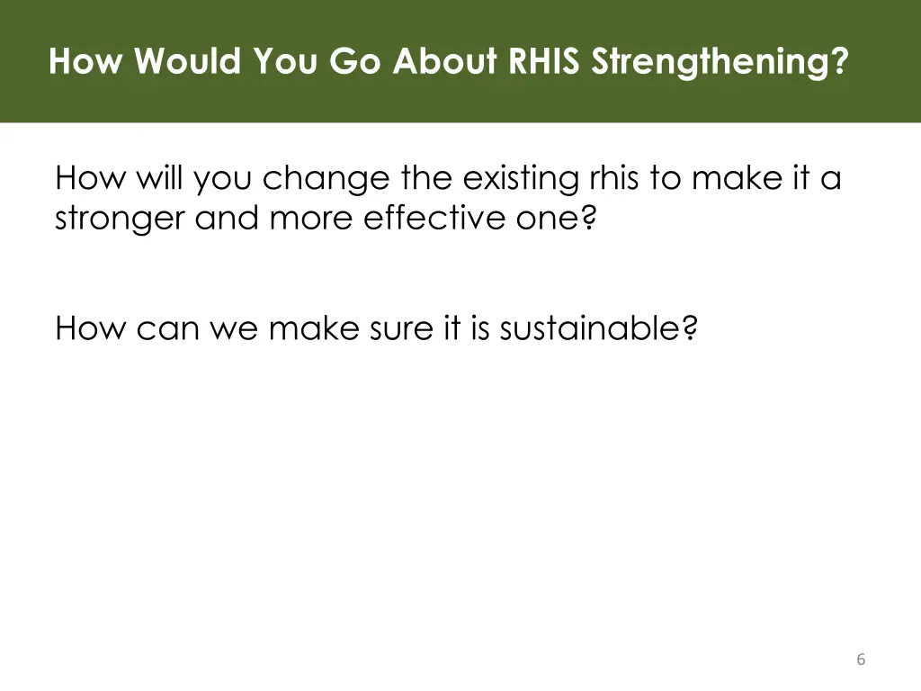 how would you go about rhis strengthening