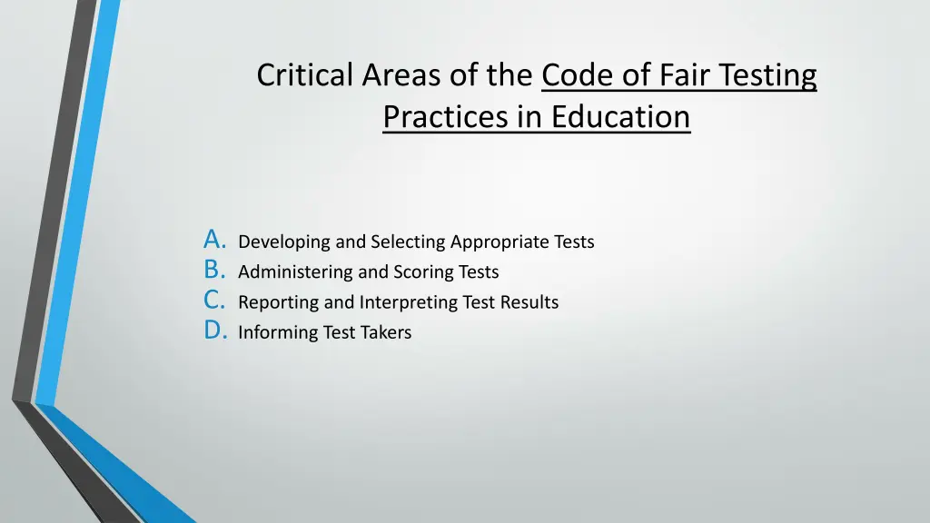 critical areas of the code of fair testing