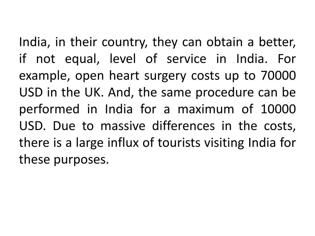 india in their country they can obtain a better