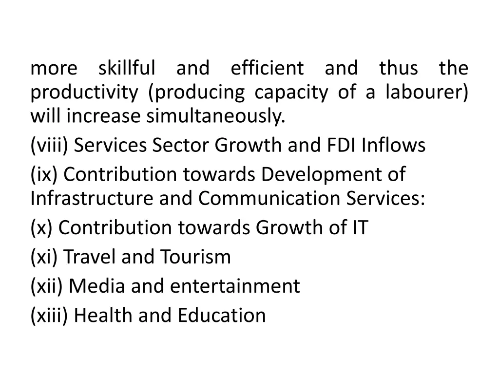 more productivity producing capacity