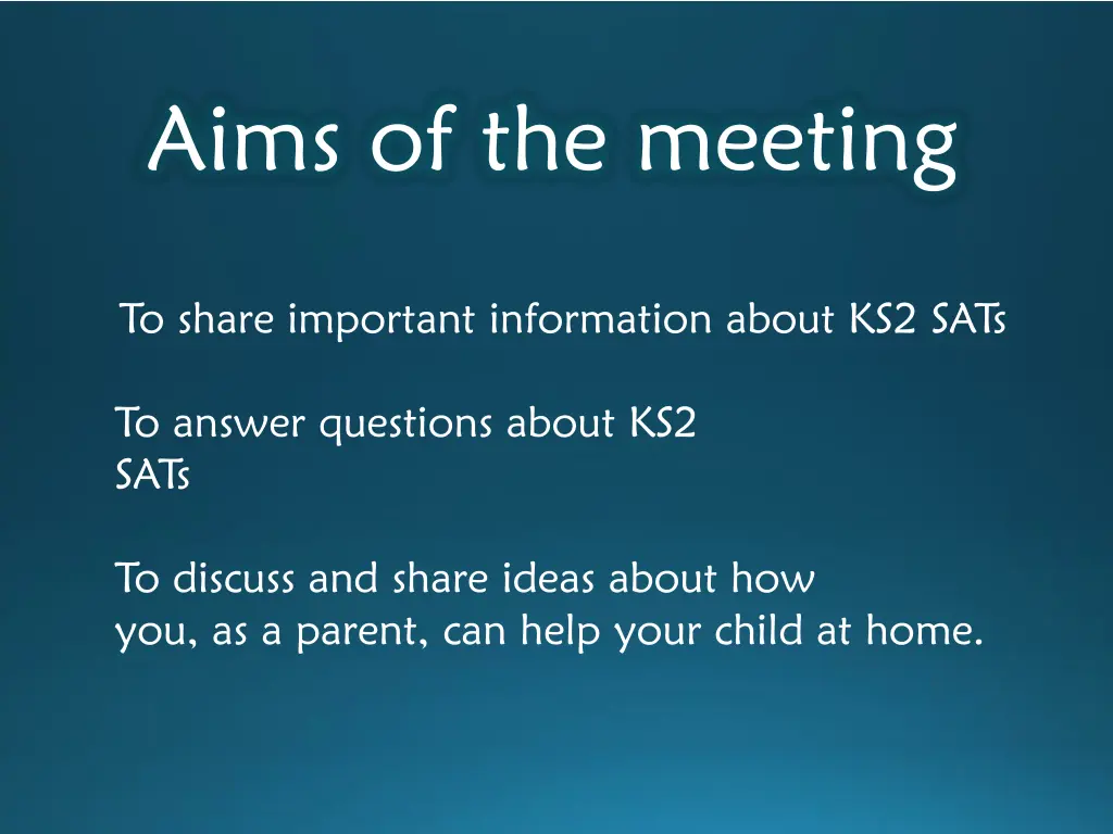 aims of the meeting